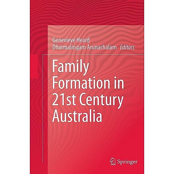 Family Formation in 21st Century Australia