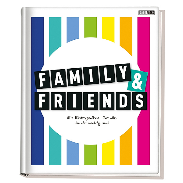 Family & Friends - Ein Eintragealbum für alle, die dir wichtig sind, Panini
