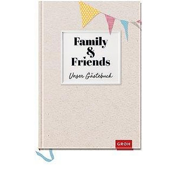 Family & Friends - Unser Gästebuch