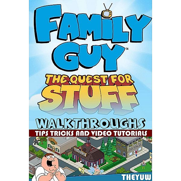 Family Guy - The Quest for Stuff, Theyuw