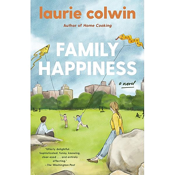 Family Happiness, Laurie Colwin