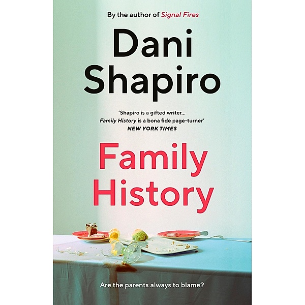 Family History, Dani Shapiro