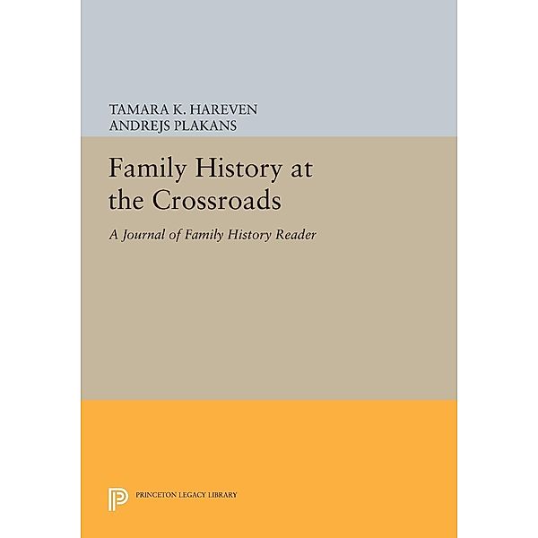 Family History at the Crossroads / Princeton Legacy Library