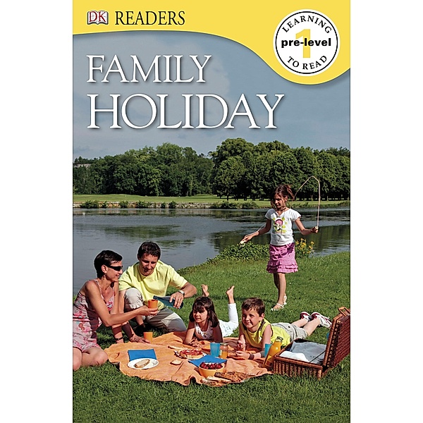 Family Holiday / DK Readers Pre-Level 1, Dk