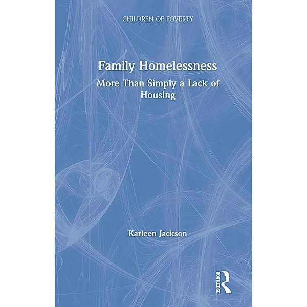 Family Homelessness, Karleen Jackson