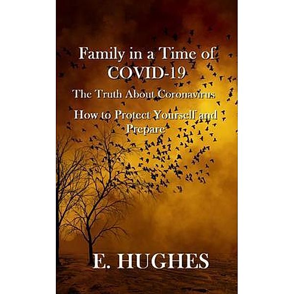 Family in a Time of Covid-19, E. Hughes