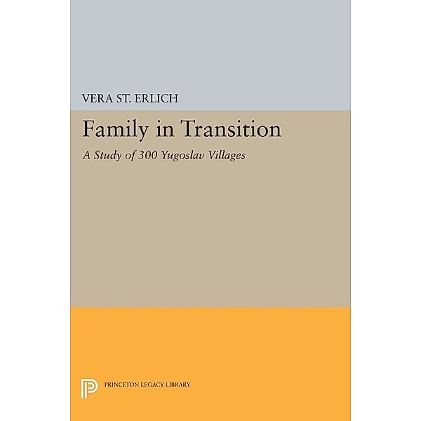 Family in Transition / Princeton Legacy Library Bd.1992, Vera St. Erlich
