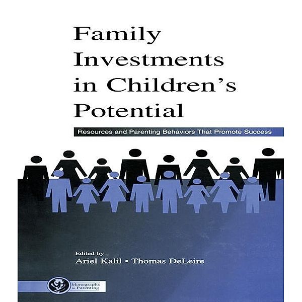 Family Investments in Children's Potential