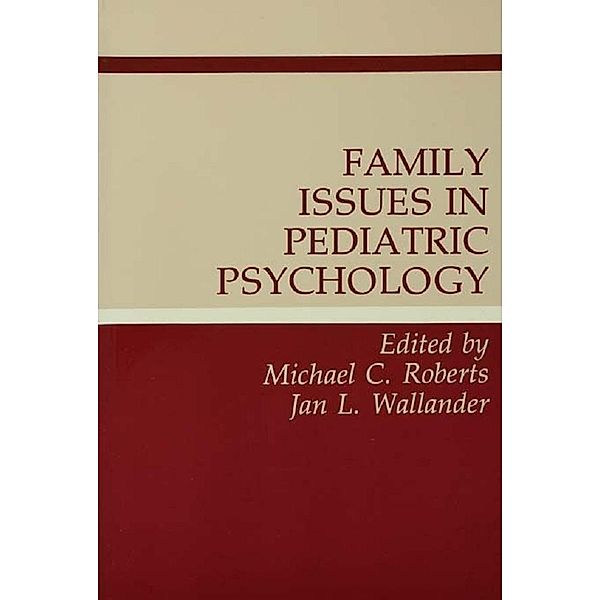 Family Issues in Pediatric Psychology