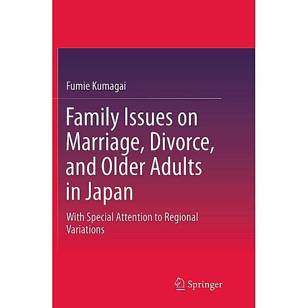Family Issues on Marriage, Divorce, and Older Adults in Japan, Fumie Kumagai