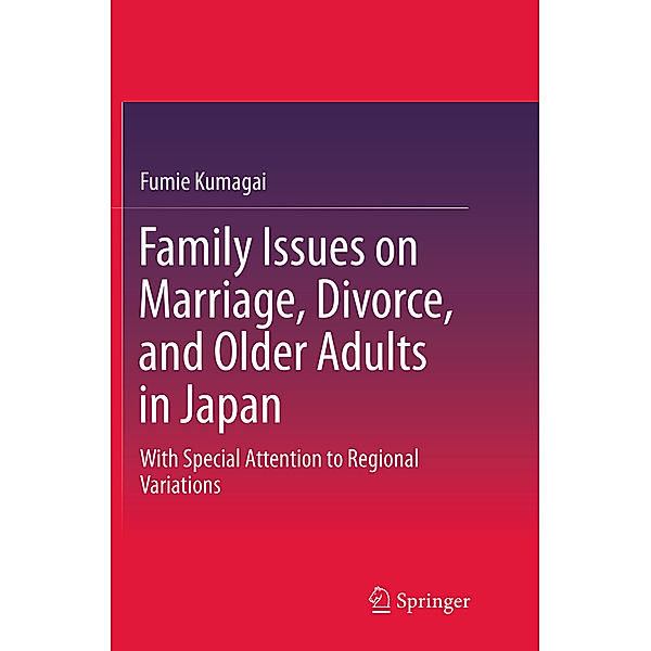 Family Issues on Marriage, Divorce, and Older Adults in Japan, Fumie Kumagai