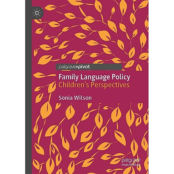 Family Language Policy / Progress in Mathematics, Sonia Wilson