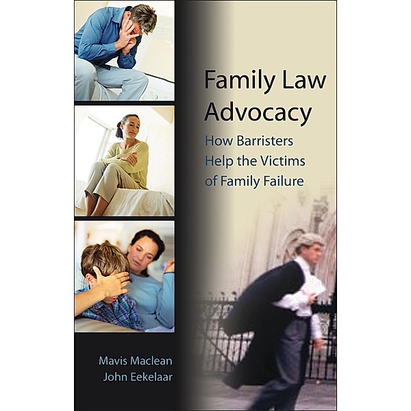 Family Law Advocacy, Mavis Maclean, John Eekelaar