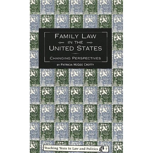 Family Law in the United States, Patricia McGee Crotty