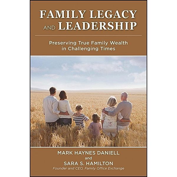 Family Legacy and Leadership, Mark Daniell, Sara Hamilton