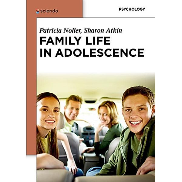 Family Life in Adolescence, Patricia Noller, Sharon Atkin