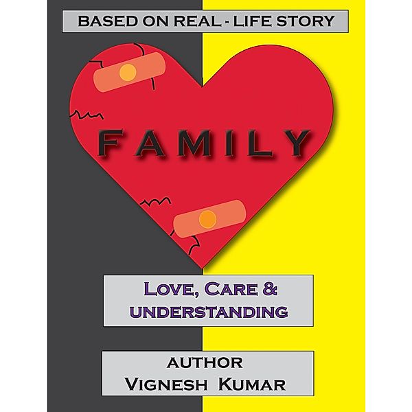 Family: Love Care & Understanding, Vignesh Kumar