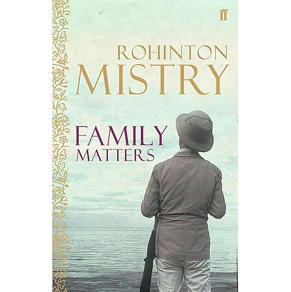 Family Matters, Rohinton Mistry