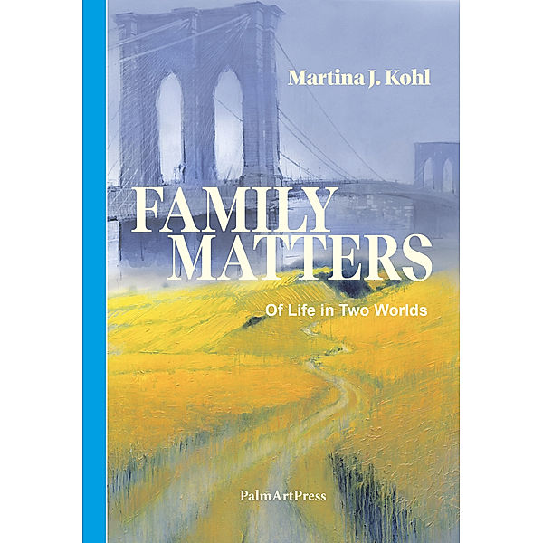 Family Matters, Martina J. Kohl