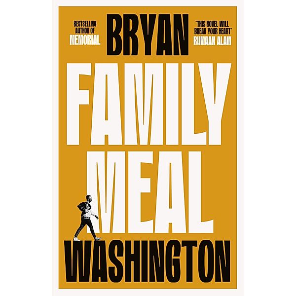 Family Meal, Bryan Washington