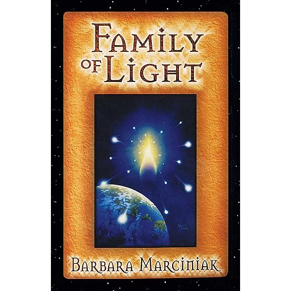 Family of Light, Barbara Marciniak