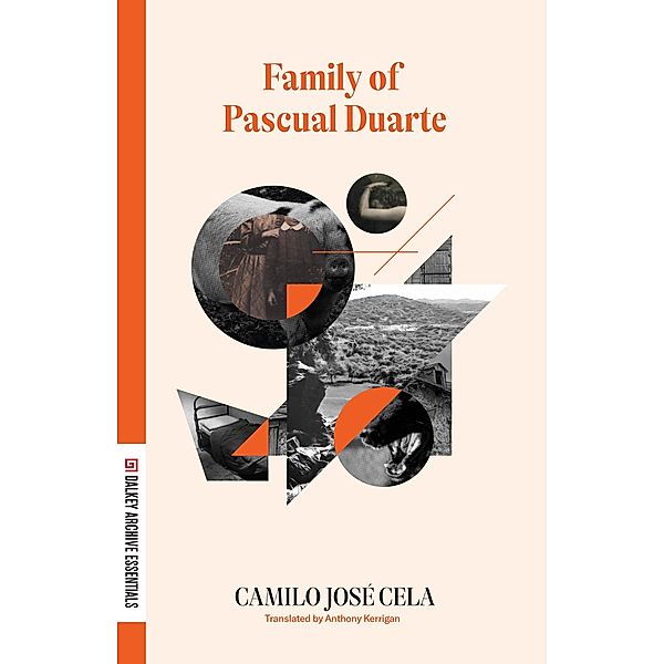 Family of Pascual Duarte / Dalkey Archive Essentials, Camilo Jose Cela