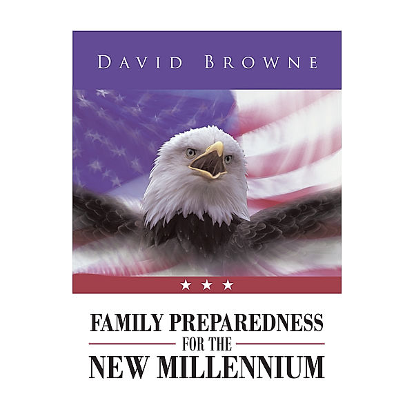 Family Preparedness for the New Millennium, David Browne