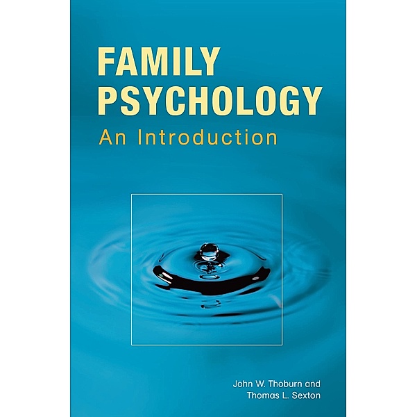 Family Psychology, John W. Thoburn, Thomas L. Sexton