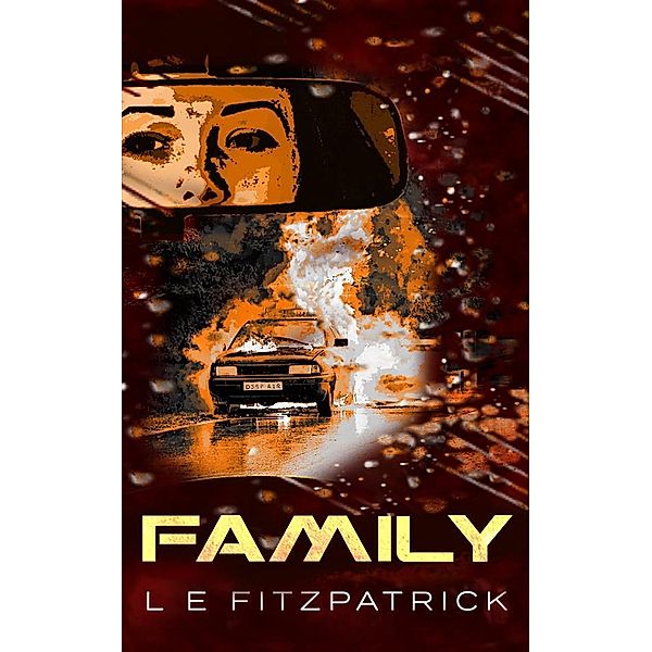 Family / Reacher Short Stories Bd.1, L. E. Fitzpatrick