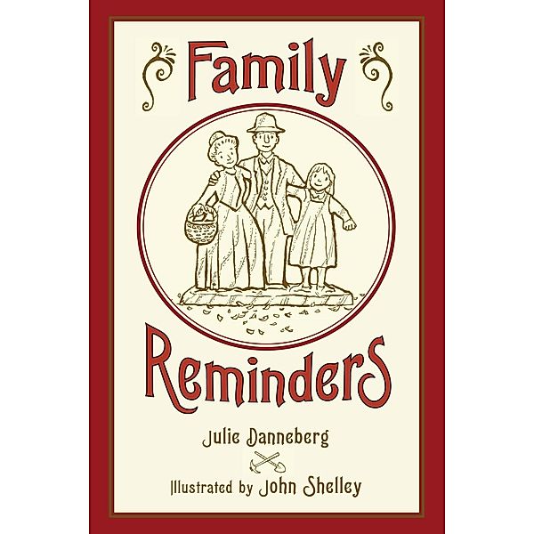 Family Reminders, Julie Danneberg