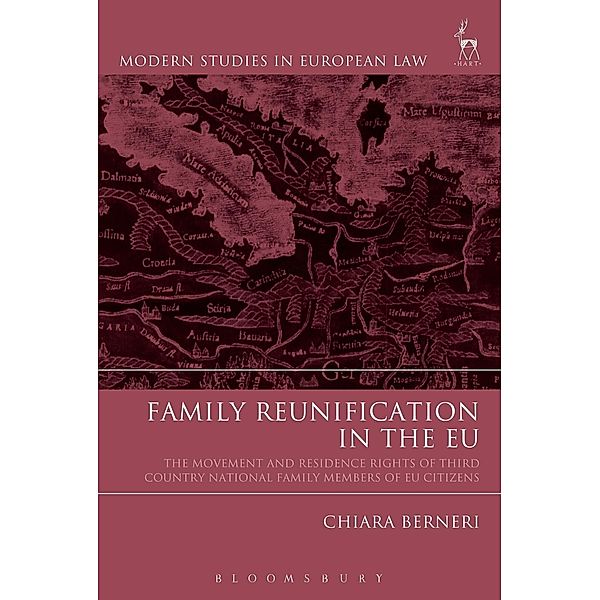 Family Reunification in the EU, Chiara Berneri
