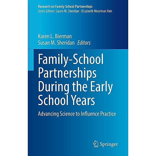 Family-School Partnerships During the Early School Years / Research on Family-School Partnerships