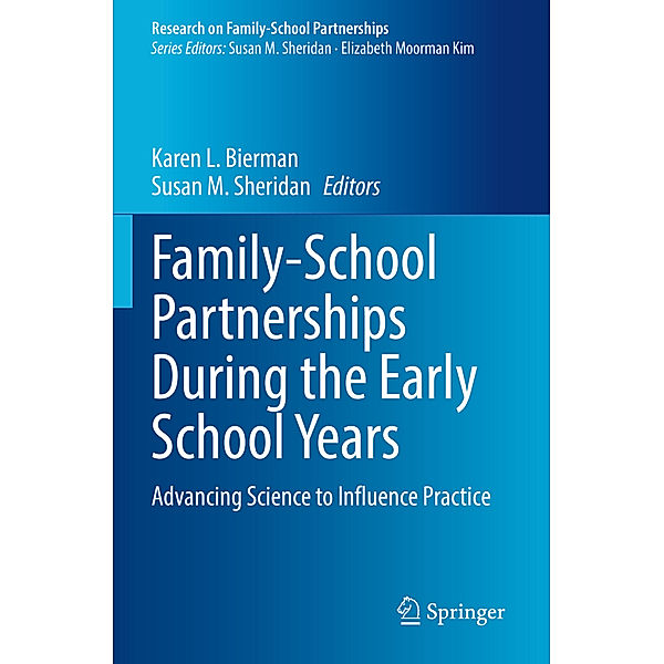 Family-School Partnerships During the Early School Years