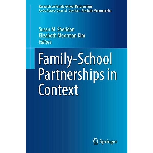 Family-School Partnerships in Context / Research on Family-School Partnerships Bd.3