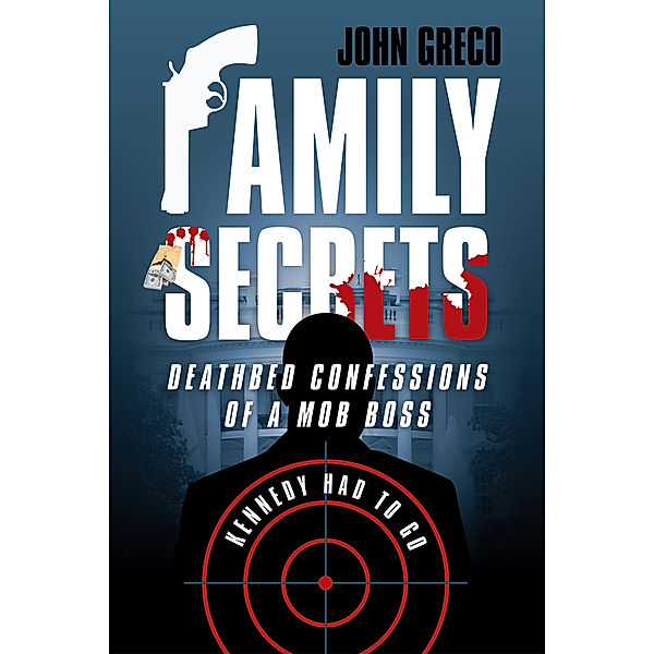 Family Secrets, John Greco