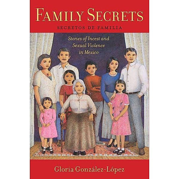 Family Secrets, Gloria Gonzalez-Lopez