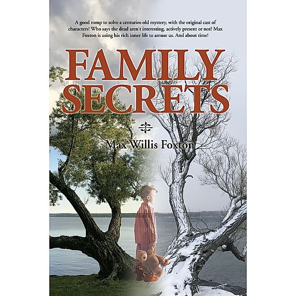 Family Secrets, Max Willis Foxton