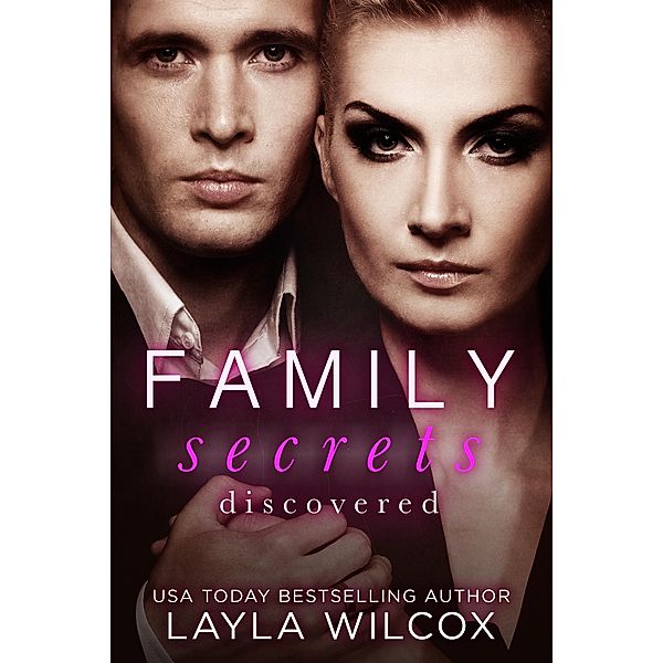 Family Secrets Discovered (The Hauser Family), Layla Wilcox