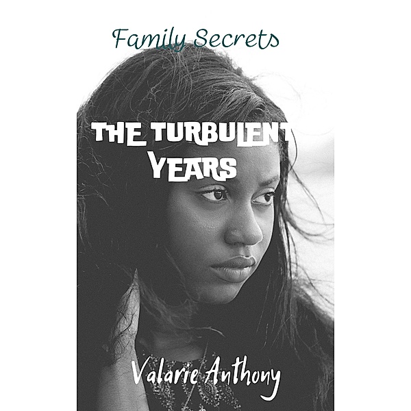Family Secrets (Family of Secrets and Lies series, #2) / Family of Secrets and Lies series, Valarie Anthony