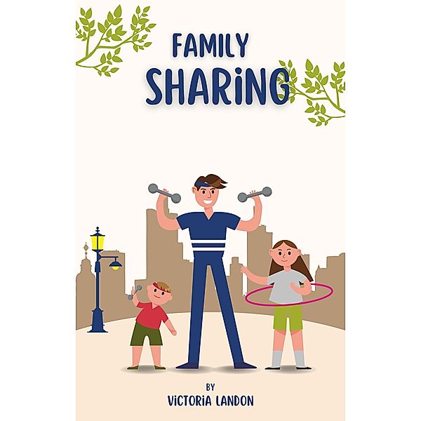 Family Sharing, Victoria Landon