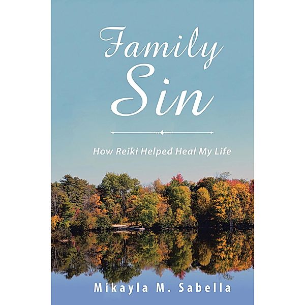 Family Sin, Mikayla M. Sabella