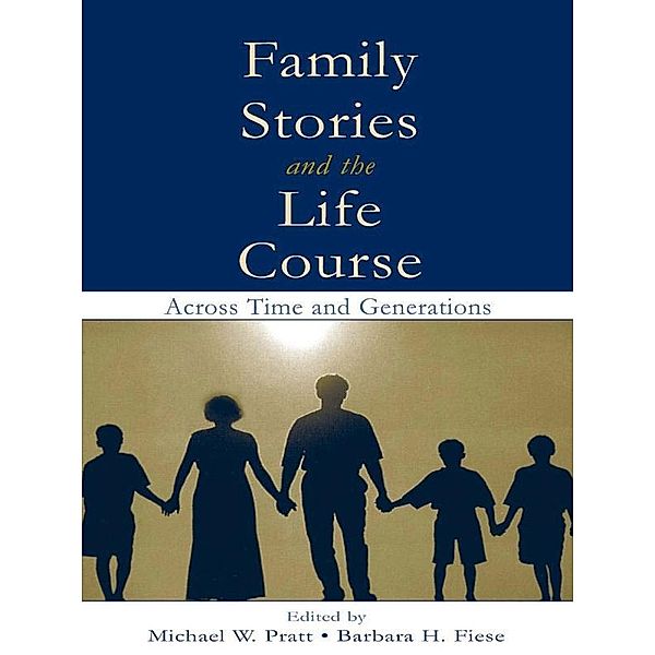 Family Stories and the Life Course