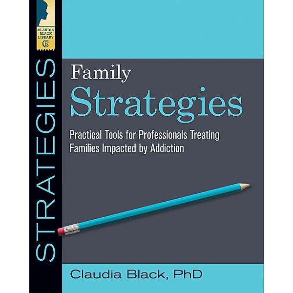 Family Strategies, Claudia Black