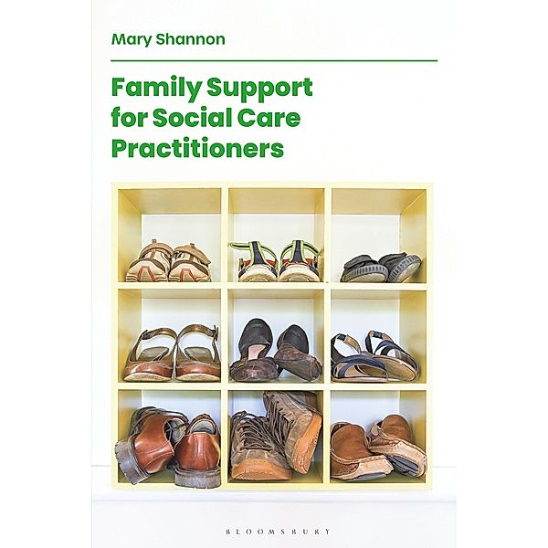 Family Support for Social Care Practitioners, Mary Shannon