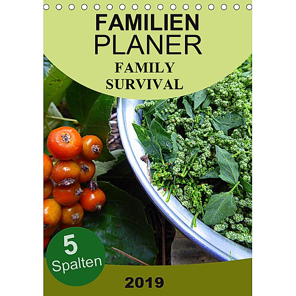 Family-Survival (Tischkalender 2019 DIN A5 hoch), Xenia Schaad