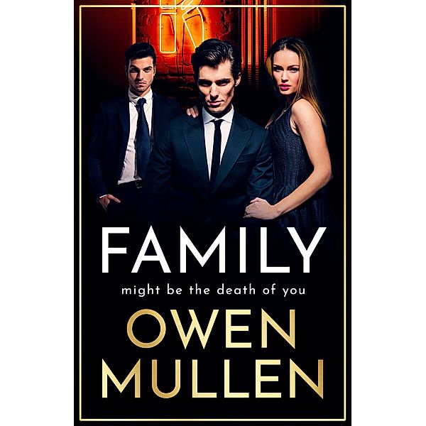 Family / The Glass Family Bd.1, Owen Mullen