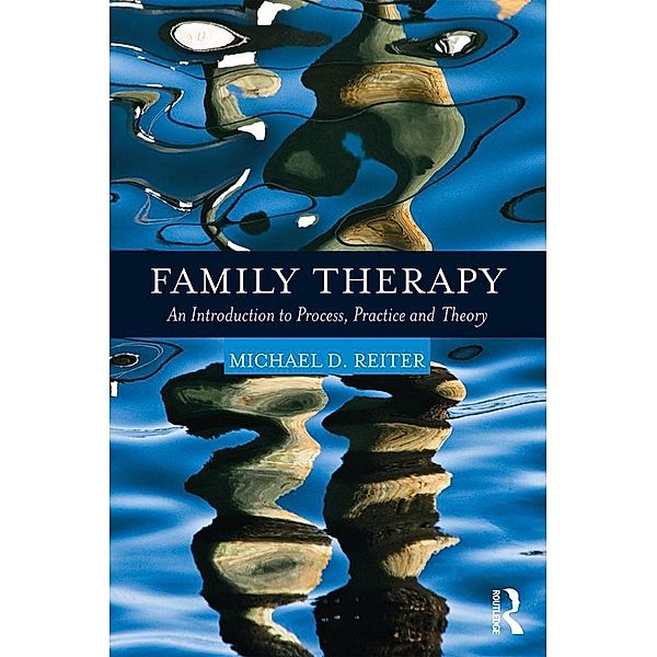 Family Therapy, Michael D. Reiter
