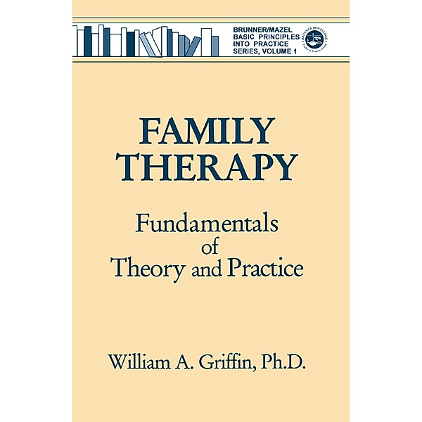 Family Therapy, William A. Griffin
