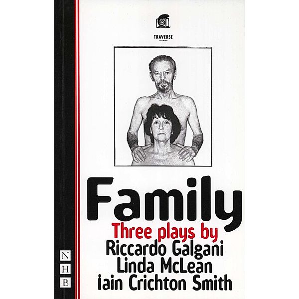 Family: Three Plays (NHB Modern Plays), Linda McLean, Riccardo Galgani, Iain Crichton Smith