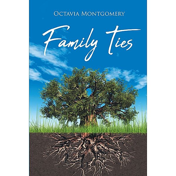 Family Ties, Octavia Montgomery